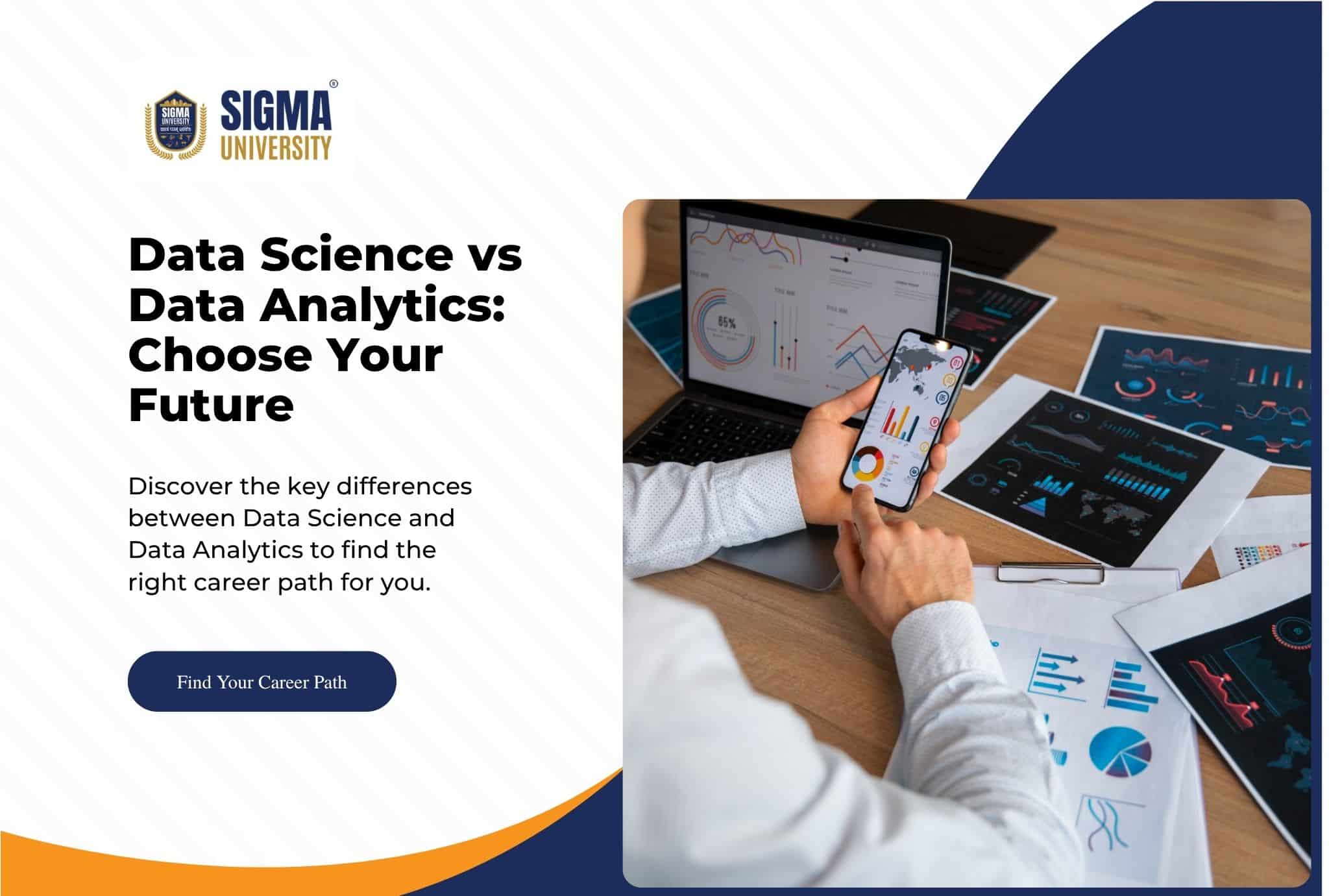 Data Science vs. Data Analytics: Which Career Is Right for You?