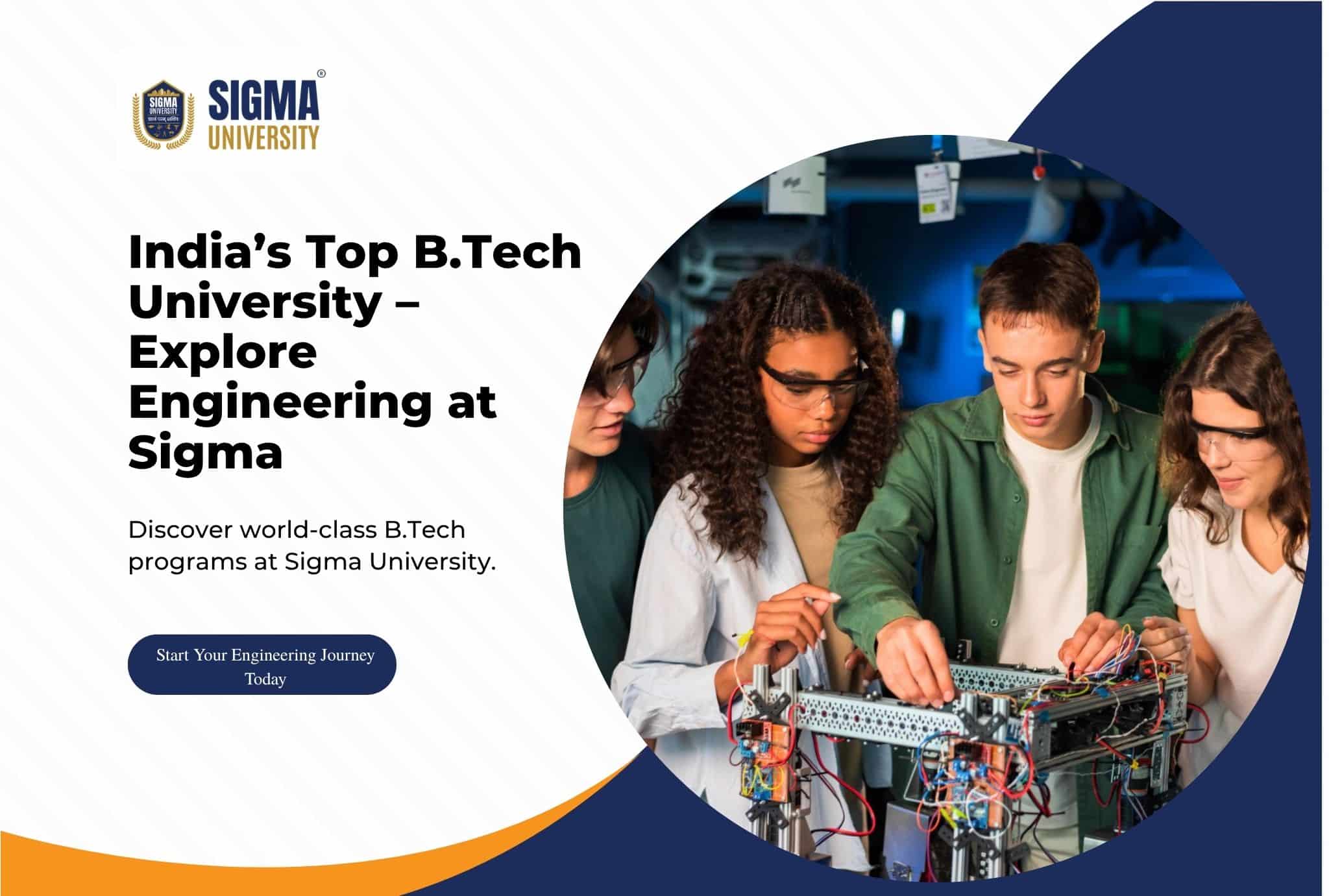 India’s Top B.Tech University – Explore Engineering at Sigma University