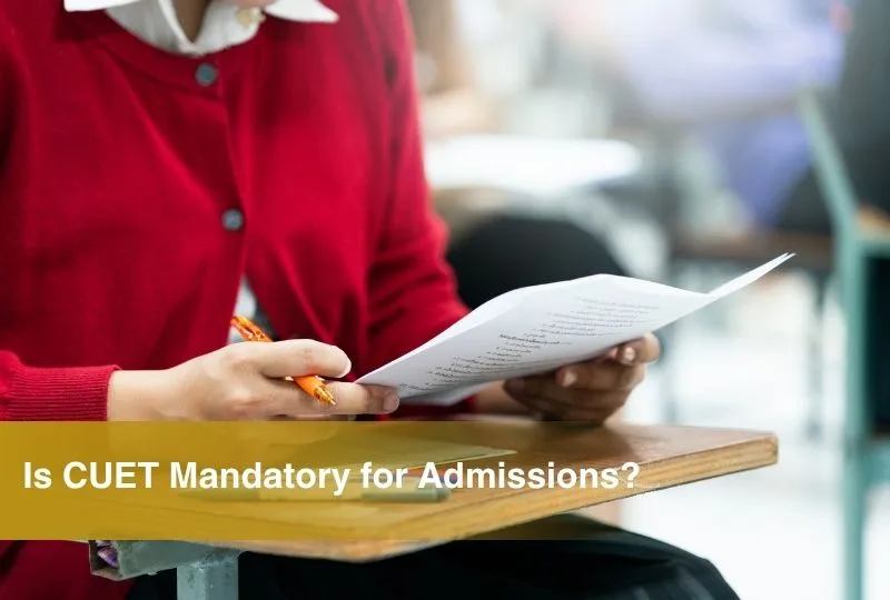 Is CUET Mandatory for UG and PG Admissions?