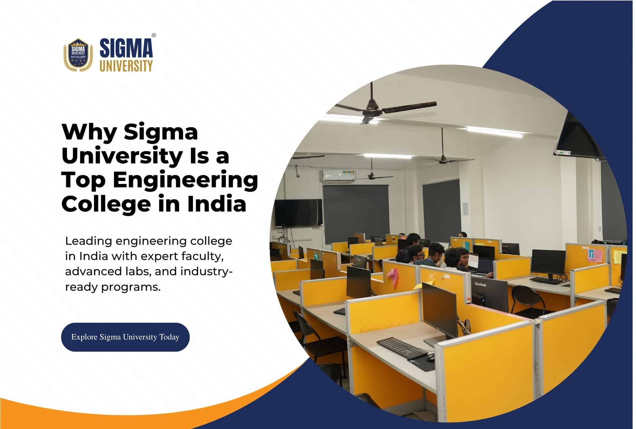 Why Sigma University Is Ranked Among the Best Engineering Colleges in India