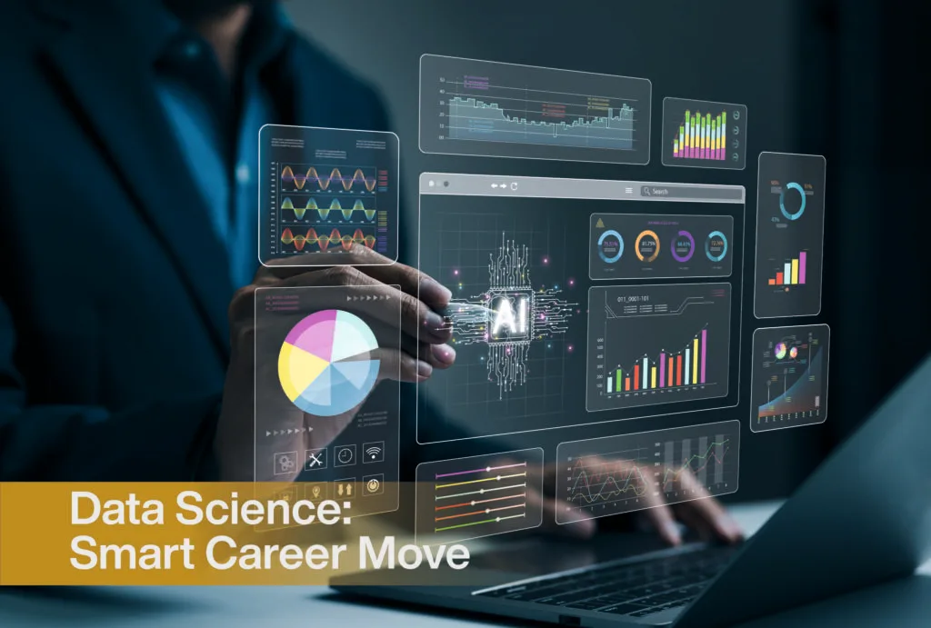 Why Data Science is the Smart Career Choice in 2025