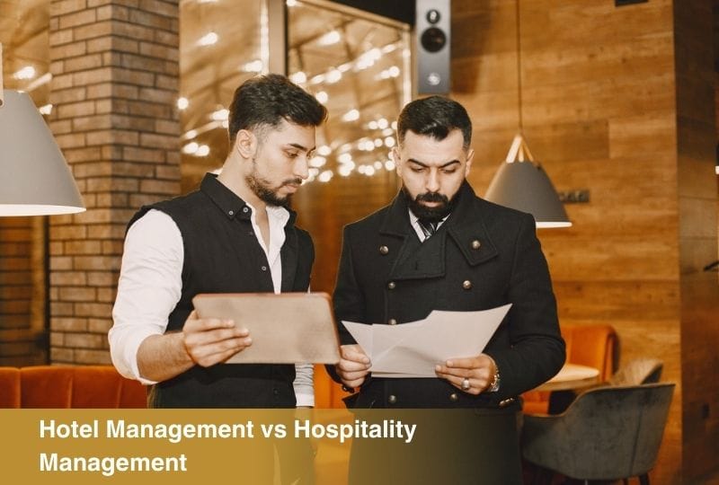 Hotel Management vs Hospitality Management