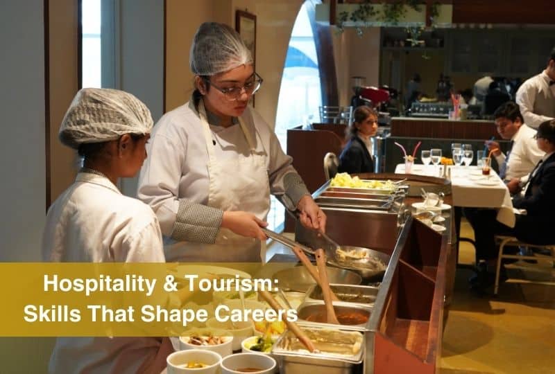 Key Skills Gained from Bachelor of Hospitality & Tourism Management