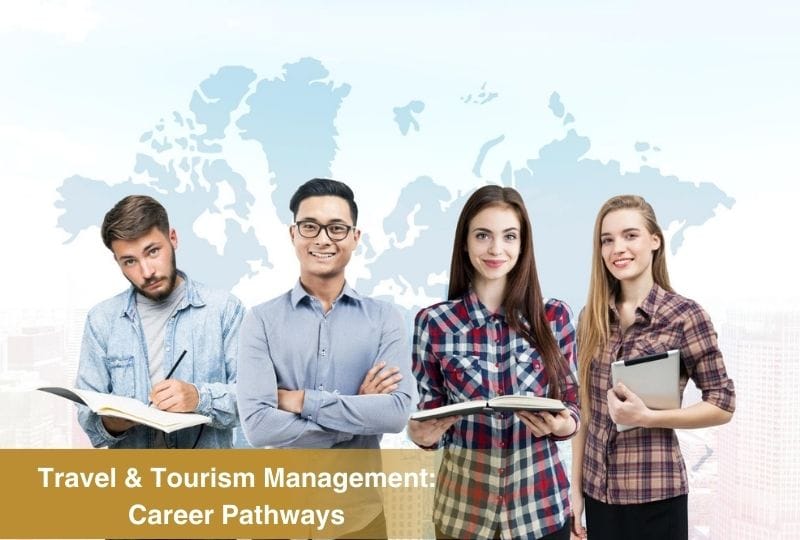 Travel & Tourism Management Career Pathways