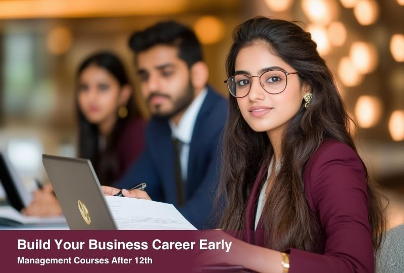 Business Management Courses After 12th: BBA, BMS Guide