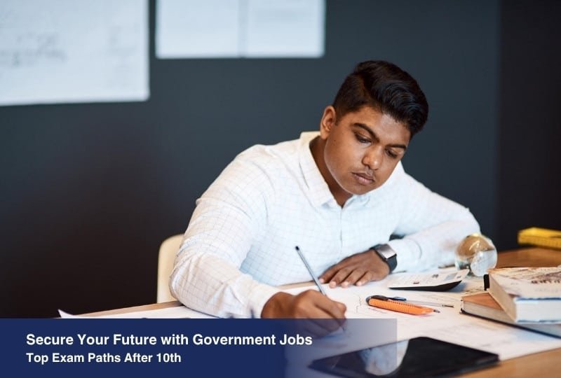 Best Government Exams After 10th in India (2026): Eligibility, Salary & Career Options